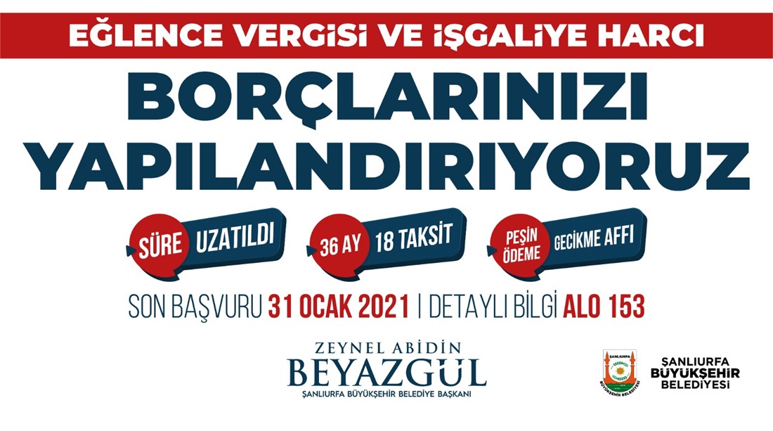 ŞANLIURFA BÜYÜKŞEHİR’E BORCU OLANLAR İÇİN SON TARİH 31 OCAK